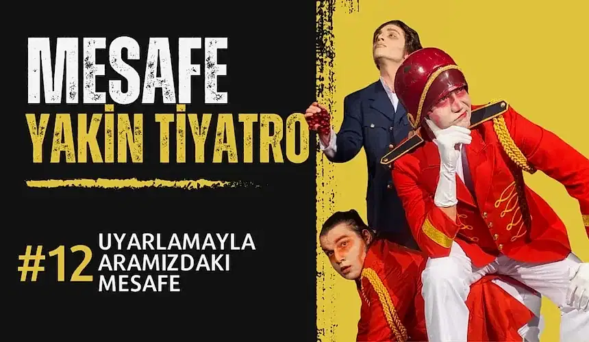 #mesafe 12. Bölüm: Uyarlamayla Aramızdaki Mesafe